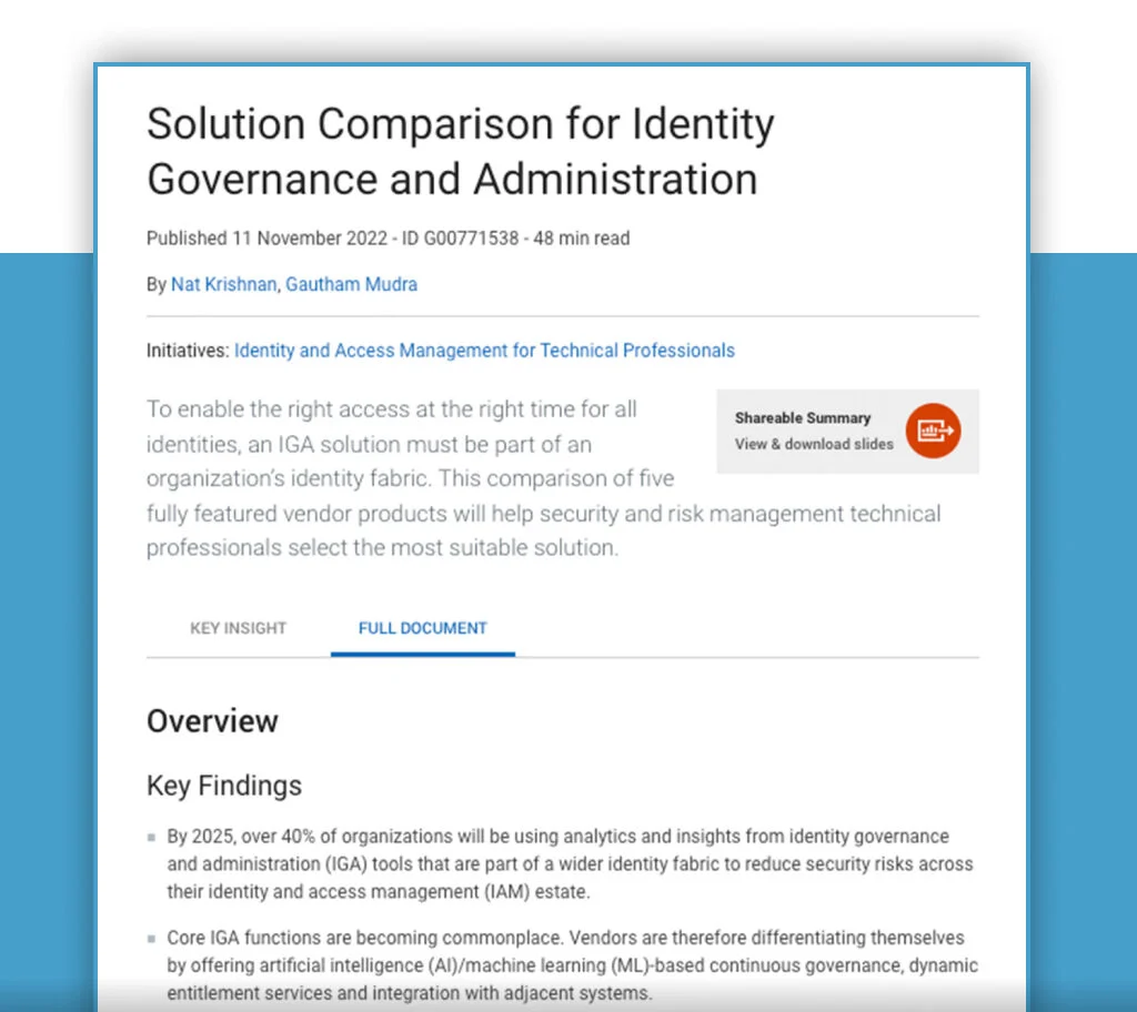 Enterprise Identity Cloud scores 95/100 in Core Criteria & 93/100 in Competitive Criteria in the Gartner® Solution Comparison for Identity Governance & Administration